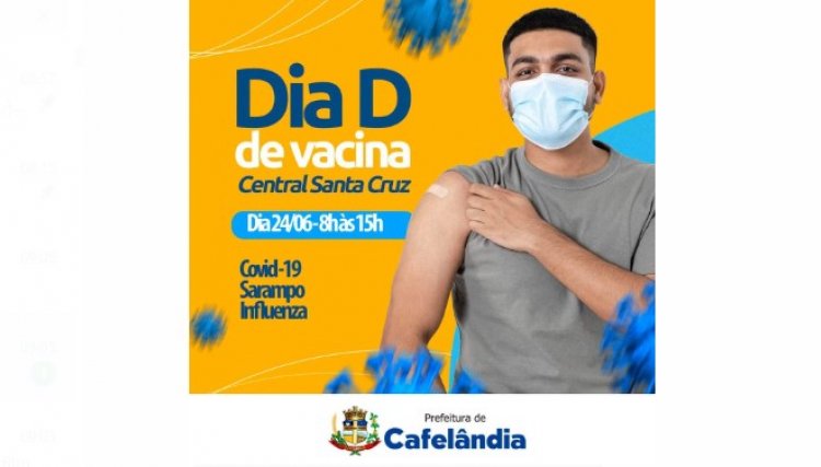 Cafelândia realiza Dia D de vacinação em Central Santa Cruz nesta sexta-feira  (24)