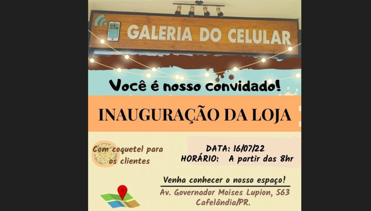 Vem aí em Cafelândia a Galeria do Celular