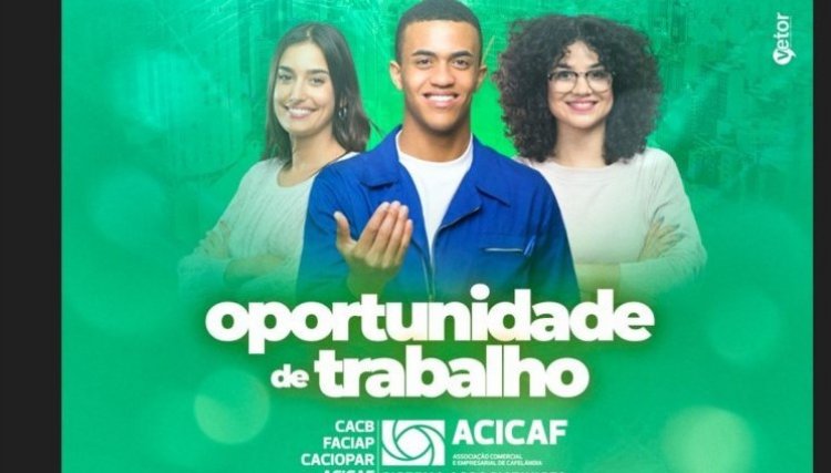 Novas vagas de empregos para o comércio de Cafelândia