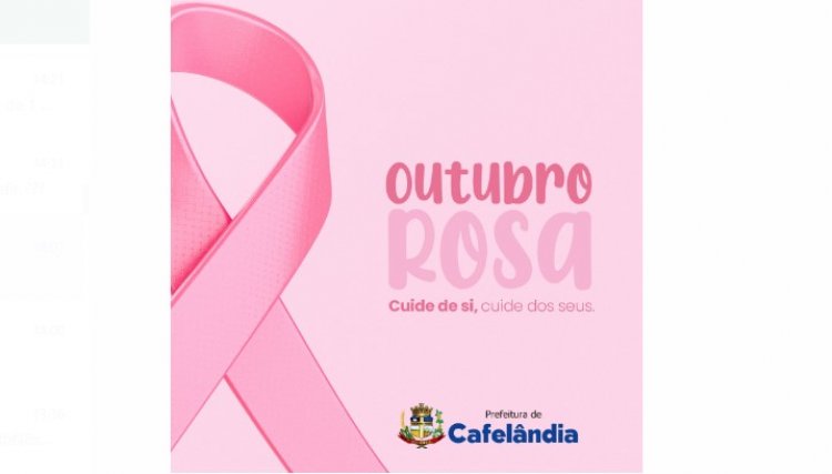 Secretaria de Sa&uacute;de inicia campanha do �Outubro Rosa� nas Unidades B&aacute;sicas de Sa&uacute;de com agendamento de exames