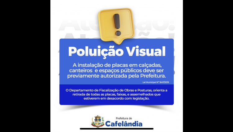 Cafelândia realiza campanha de combate a poluição visual