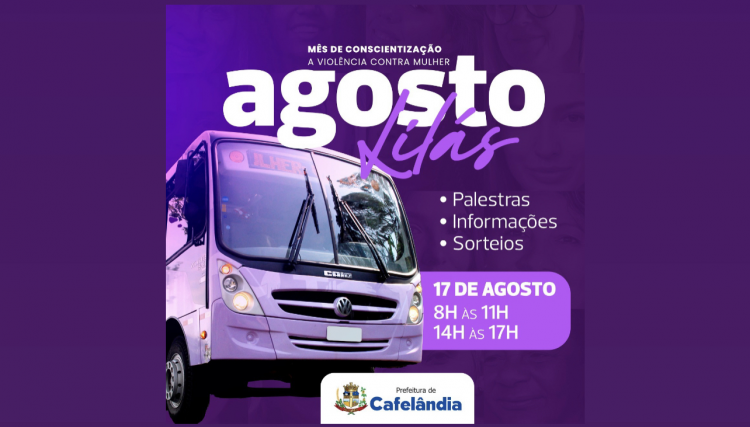 Cafelândia realiza terceira edição do evento Lugar de mulher é onde ela quiser com a presença do Ônibus Lilás