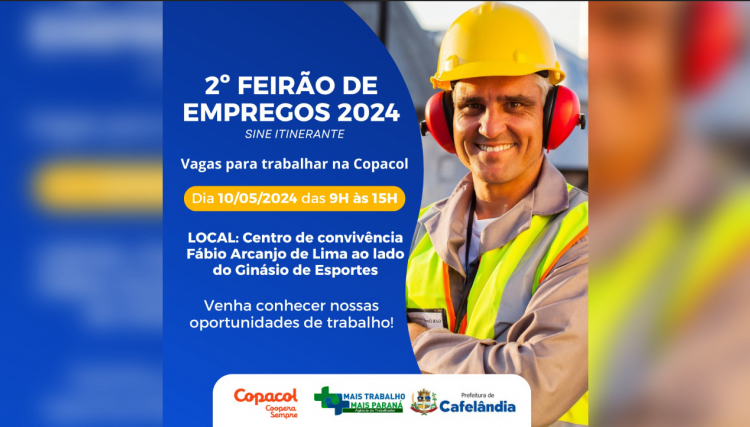 Agência do Trabalhador realiza 2ª feirão de empregos em Cafelândia 
