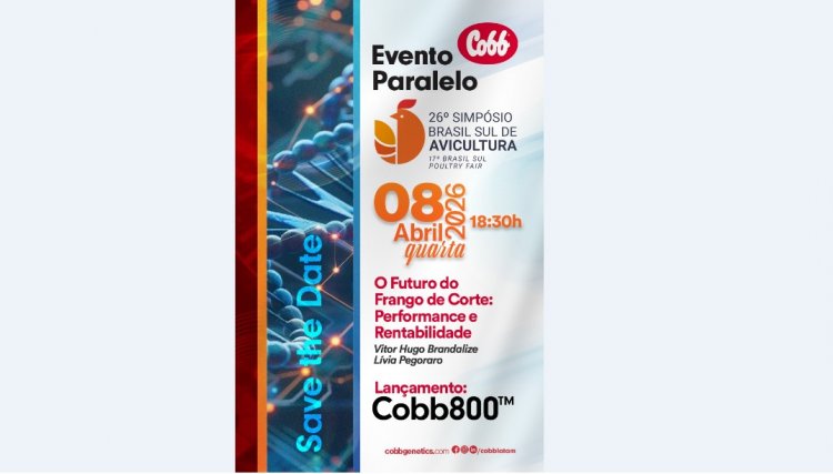 Cobb-Vantress apresenta orienta&ccedil;&otilde;es para manejo mais rent&aacute;vel e lan&ccedil;a oficialmente a matriz Cobb800 no Brasil Sul