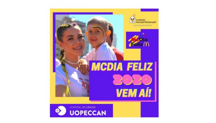 Hospital do Câncer Uopeccan é uma das instituições beneficiadas do McDia Feliz 2020