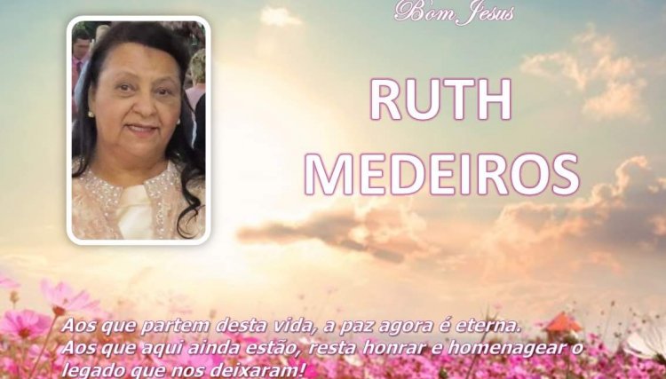 É com pesar que comunicamos o falecimento da senhora Ruth Medeiros em Cafelândia 