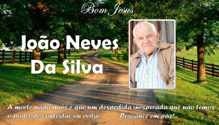 É com pesar que comunicamos o falecimento de João Neves 