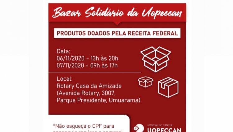 Bazar da Uopeccan com produtos apreendidos pela Receita Federal começa nesta sexta-feira