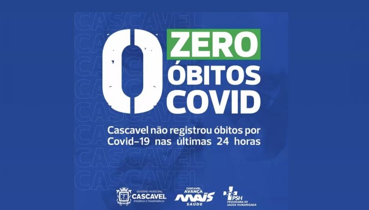 Cascavel não registra morte por Covid-19 nas últimas 24 horas