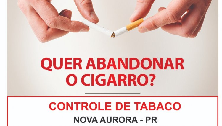 Secretaria de Saúde de Nova Aurora realiza programa de controle do tabaco no município