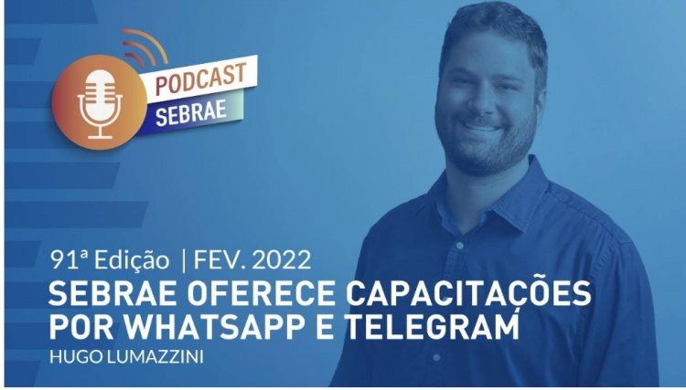 Sebrae oferece capacitações por WhatsApp e Telegram