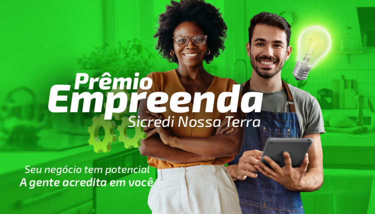 Prêmio Empreenda Sicredi Nossa Terra PR/SP incentiva pequenas empresas