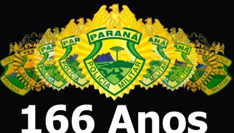 Nesta segunda-feira (10 de agosto), a gloriosa Polícia Militar do Paraná completa 166 anos de existência
