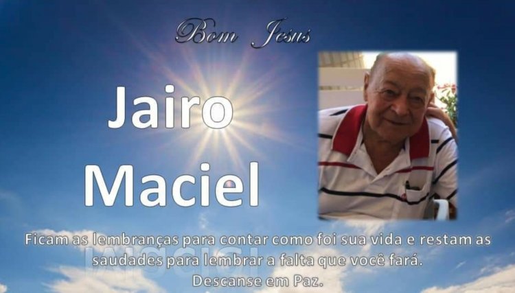 É com pesar que comunicamos o falecimento do senhor Jairo Maciel em Cafelândia 