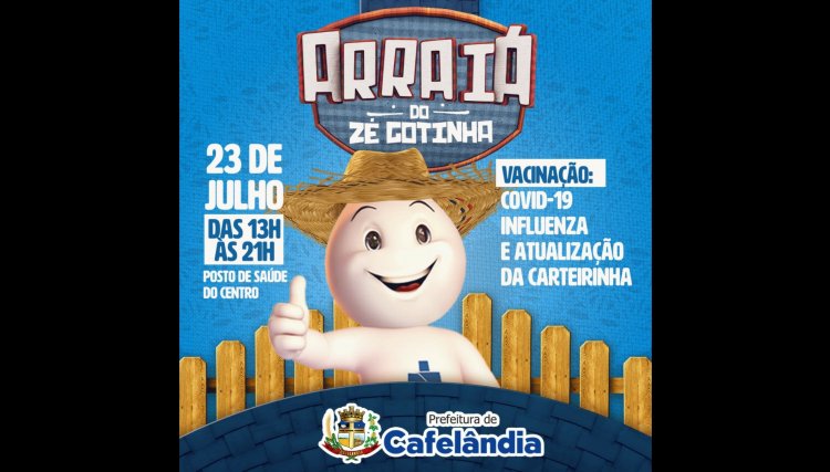 Cafelândia realiza Arraiá da Vacinação neste sábado no Posto de Saúde Central
