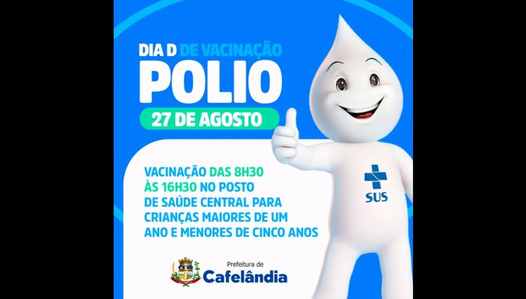 Dia D contra Poliomielite será realizado sábado dia 27 em Cafelândia
