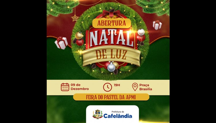 Cafelândia realiza abertura do Natal de Luz nesta sexta-feira 