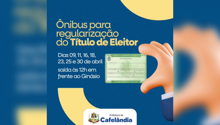 Cafelândia disponibiliza ônibus para eleitores regularizarem títulos